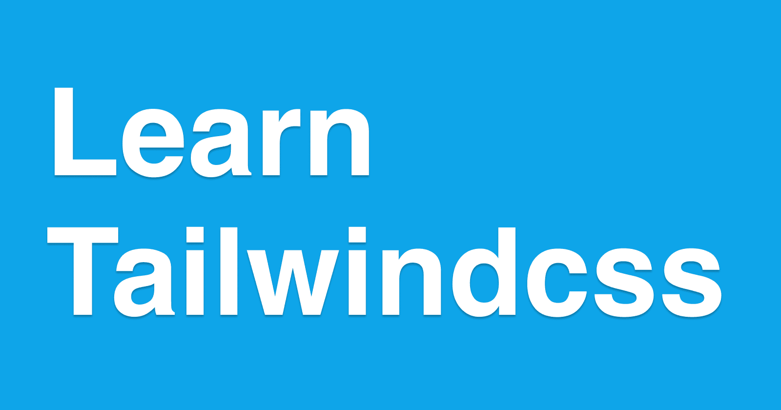 Font Classes in TailwindCSS